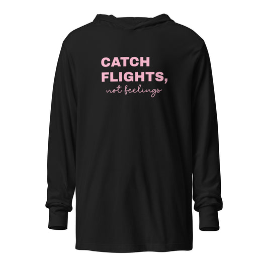 "Catch Flights" Hooded long-sleeve tee